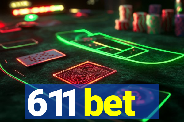 611 bet